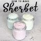 How to make Sherbet Jars
