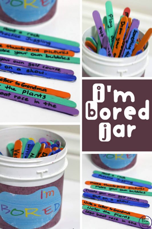 I'm Bored Jar - Simple Living. Creative Learning