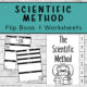 Scientific Method Flip Book and Worksheets.