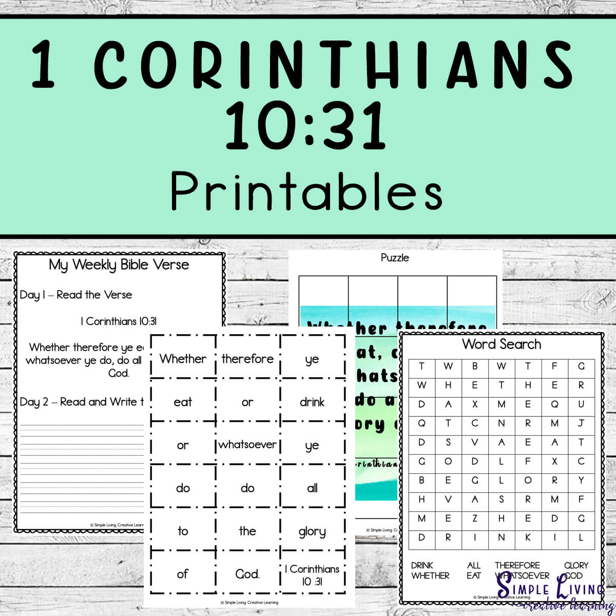 Monday Memory Verse: 1 Corinthians 10:31 Printables four pages