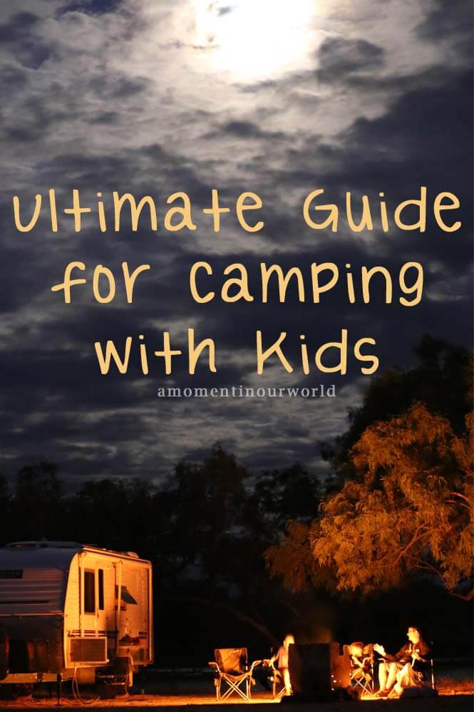 ultimate guide for camping with kids