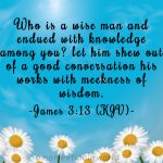 Monday Memory Verse: James 3:13 - Simple Living. Creative Learning