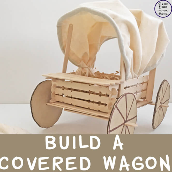 Build a Covered Wagon