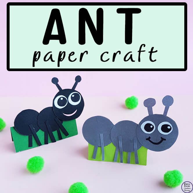 Ant Paper Craft Simple Living Creative Learning