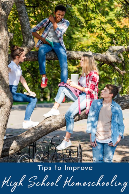 Tips to Improve High School Homeschooling Simple Living. Creative
