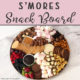 S'Mores Snack Board