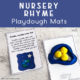 Nursery Rhyme Playdough Mats