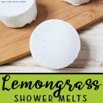 Lemongrass Shower Melts