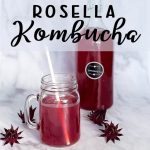 Rosella (Hibiscus) Kombucha