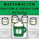 Marshmallow Addition and Subtraction Activity cup and four marshmallows