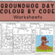 Groundhog Day Colour By Code Worksheets four pages one coloured in