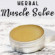 Herbal Muscle Salve in a tin