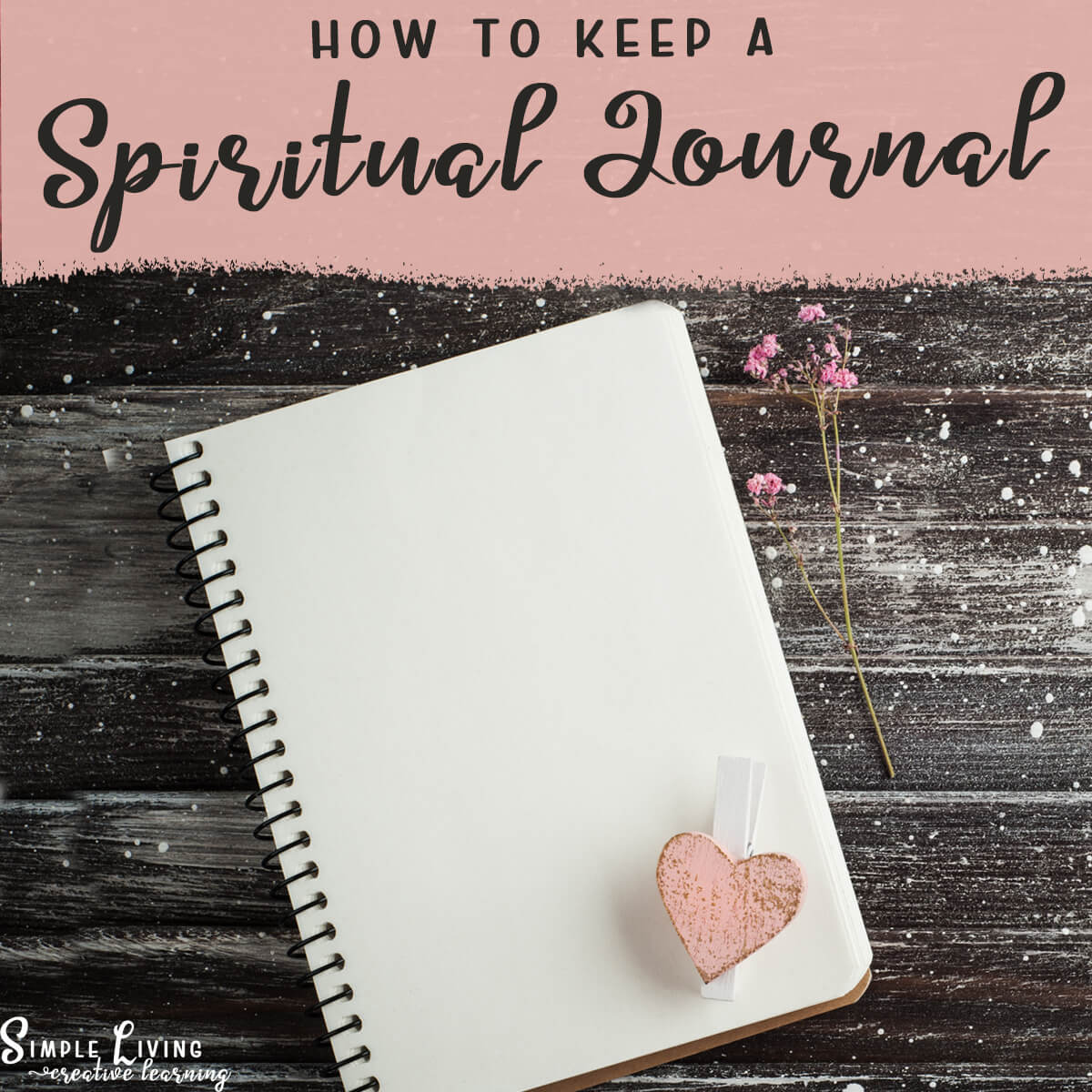 How to Keep a Spiritual Journal white page with a pink heart