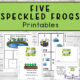 Five Speckled Frogs Printables four pages