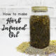 How to Make a Herb Infused Oil in a jar