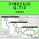 Dinosaur Q-Tip Mats three pages, two colour and one black and white