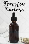 How to make Feverfew Tincture