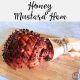 Honey Mustard Ham on a wooden board