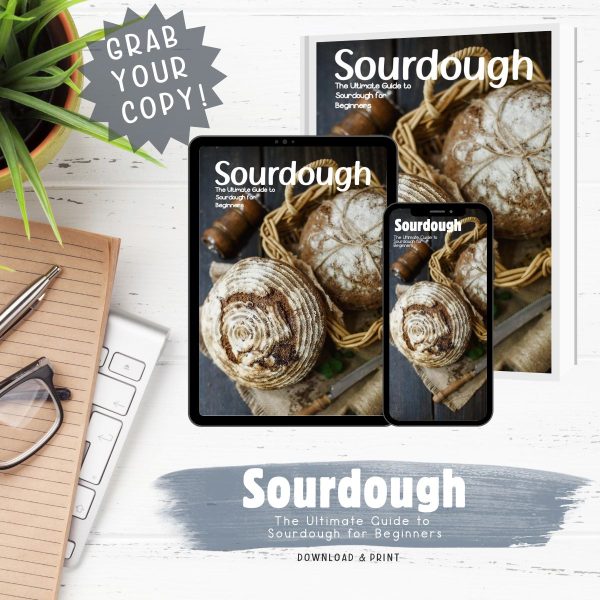 Sourdough The Ultimate Guide to Sourdough for Beginners grab your copy