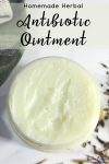 Herbal Antibiotic Ointment