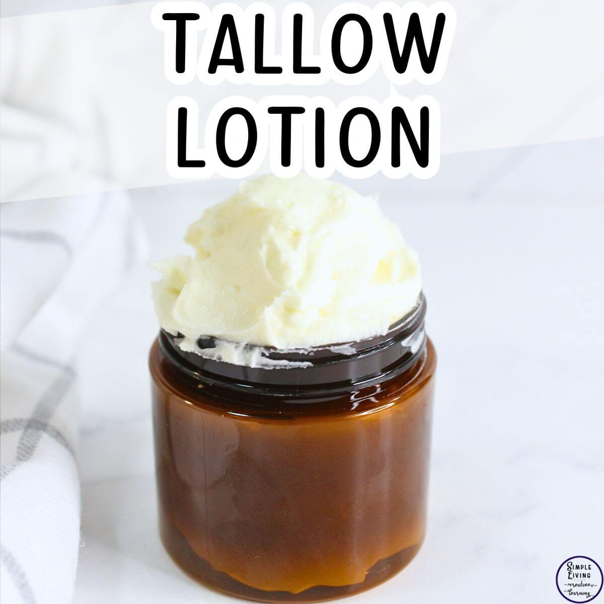 Homemade Tallow Lotion in a glass jar