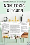 The Ultimate Guide Guide to Creating A Non-Toxic Kitchen