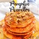 Pumpkin Pancakes in a stack