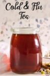 Homemade Cold and Flu Tea
