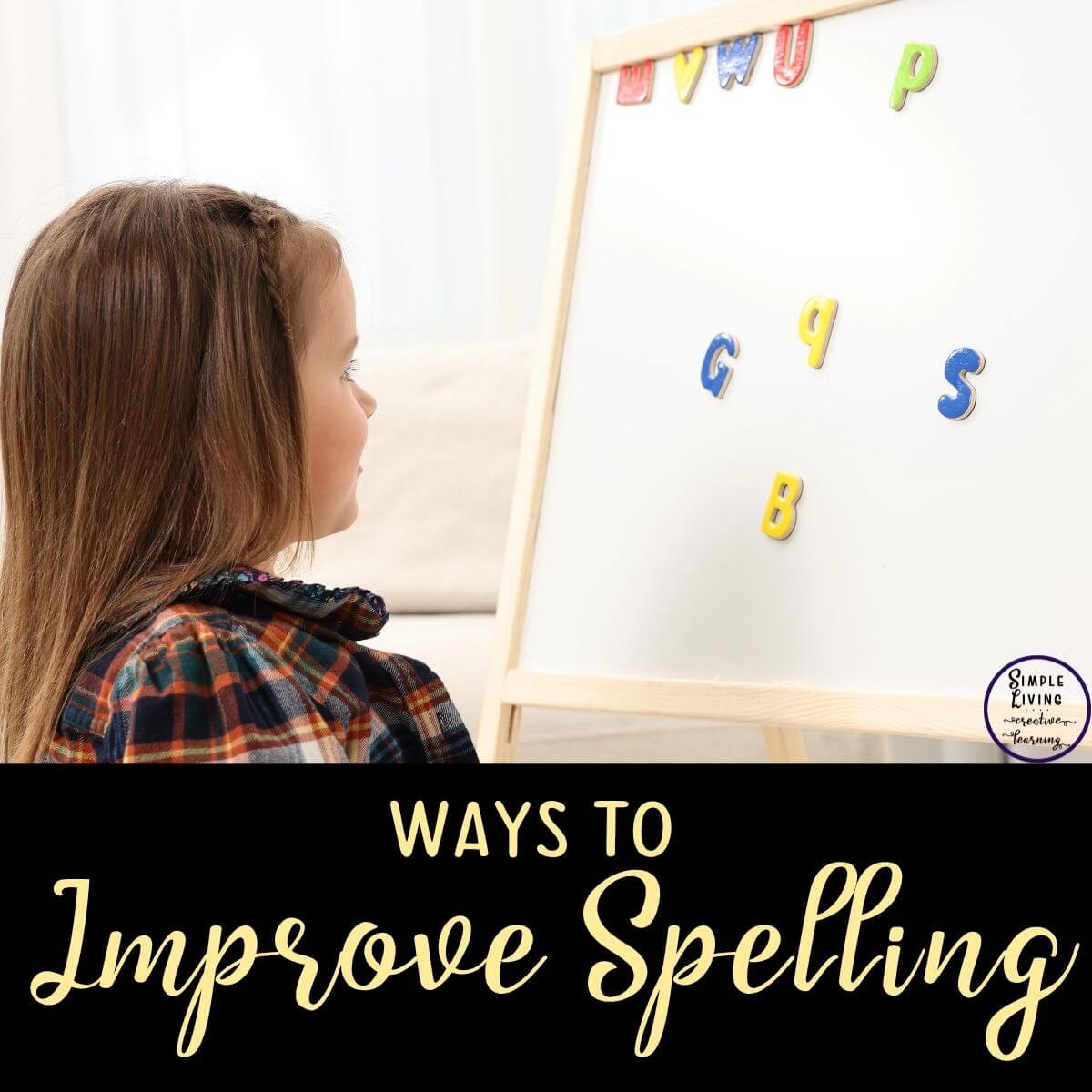 Ways to Improve Spelling