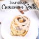 Overnight Sourdough Cinnamon Rolls Recipe on a plate