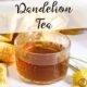 Homemade Dandelion Tea in a glass mug