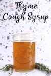 Thyme Cough Syrup